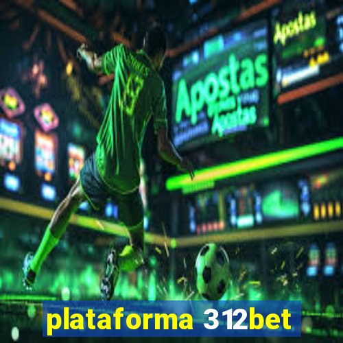 plataforma 312bet